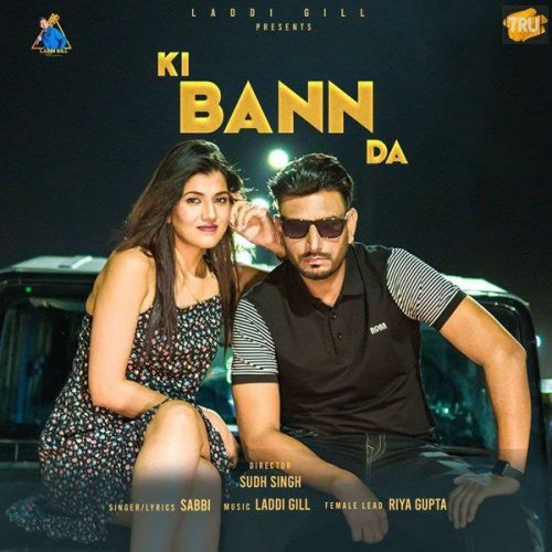 Ki Bann Da Sabbi mp3 song download, Ki Bann Da Sabbi full album