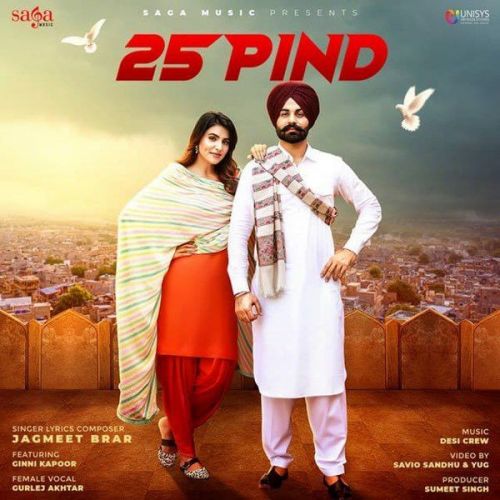 25 Pind Gurlez Akhtar, Jagmeet Brar mp3 song download, 25 Pind Gurlez Akhtar, Jagmeet Brar full album