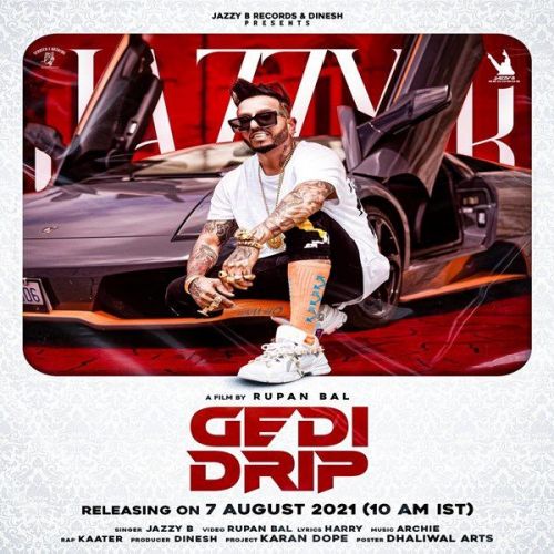 Gedi Drip Jazzy B, Kaater mp3 song download, Gedi Drip Jazzy B, Kaater full album