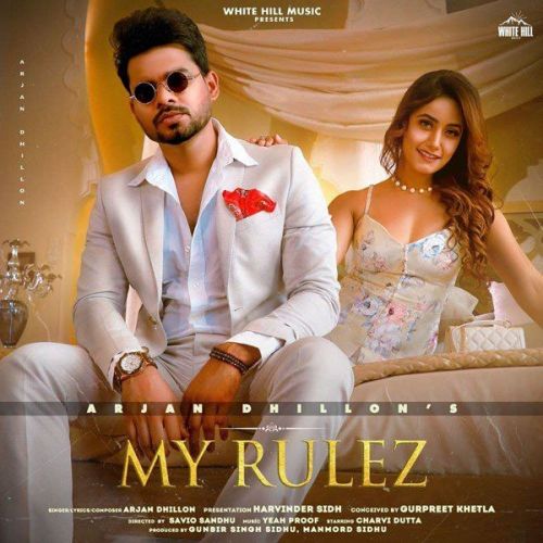 My Rulez Arjan Dhillon mp3 song download, My Rulez Arjan Dhillon full album