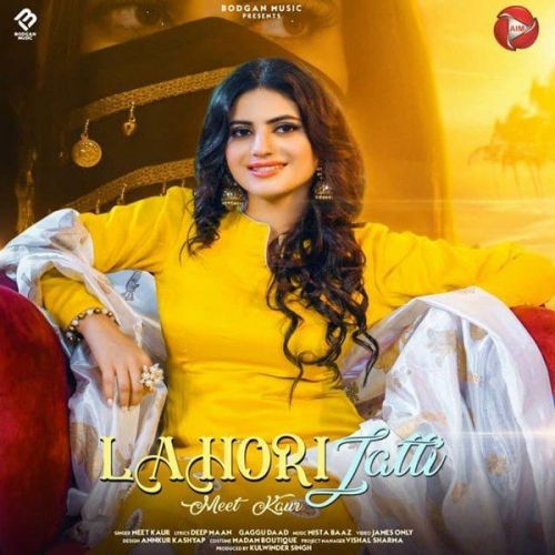 Lahori Jatti Meet Kaur mp3 song download, Lahori Jatti Meet Kaur full album