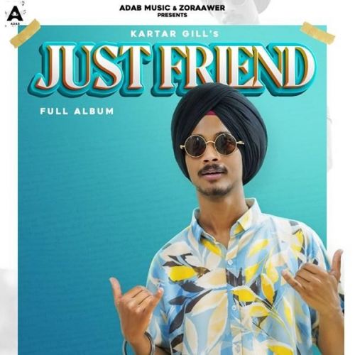 Paira Ch Rolta Kartar Gill mp3 song download, Just friend Kartar Gill full album