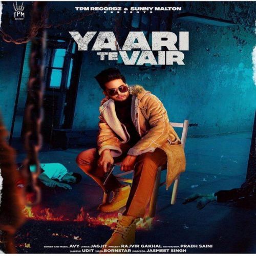 Download Yaari Te Vair Sunny Malton, Avy mp3 song, Yaari Te Vair Sunny Malton, Avy full album download