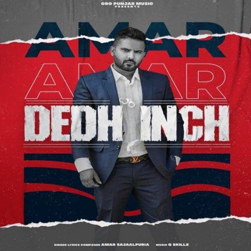 Dedh Inch Amar Sajaalpuria mp3 song download, Dedh Inch Amar Sajaalpuria full album