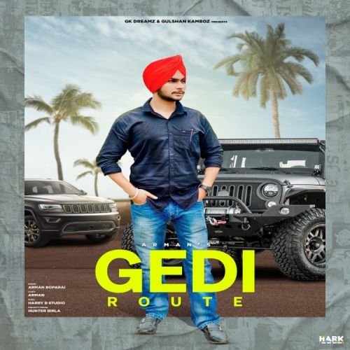 Gedi Route Arman Boparai mp3 song download, Gedi Route Arman Boparai full album