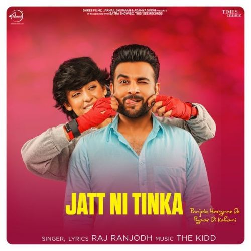 Jatt Ni Tinka Raj Ranjodh mp3 song download, Jatt Ni Tinka Raj Ranjodh full album