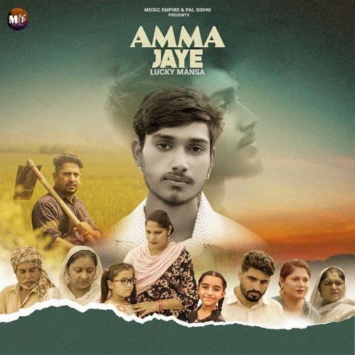 Amma Jaye Lucky Mansa mp3 song download, Amma Jaye Lucky Mansa full album