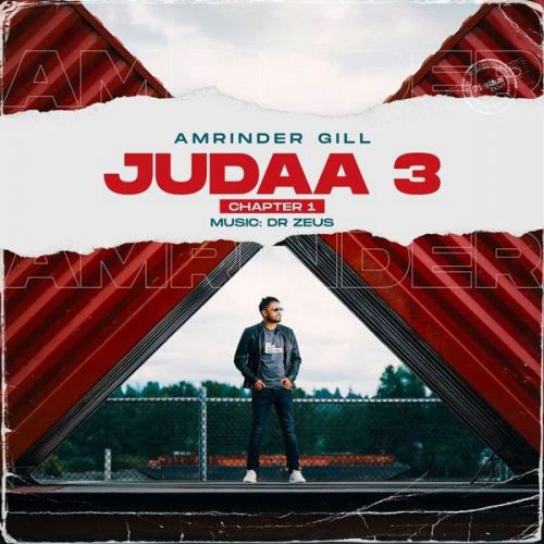 Gussa Amrinder Gill mp3 song download, Judaa 3 Chapter 1 Amrinder Gill full album