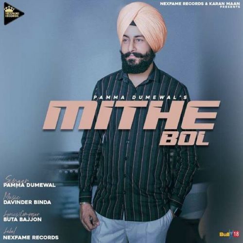 Mithe Bol Pamma Dumewal mp3 song download, Mithe Bol Pamma Dumewal full album