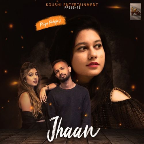 Jhaan Priya Pahuja, Koushi mp3 song download, Jhaan Priya Pahuja, Koushi full album