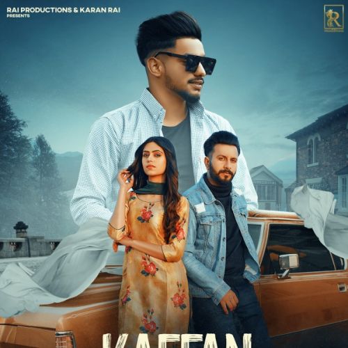 Kaffan Mani, Karan Rai mp3 song download, Kaffan Mani, Karan Rai full album