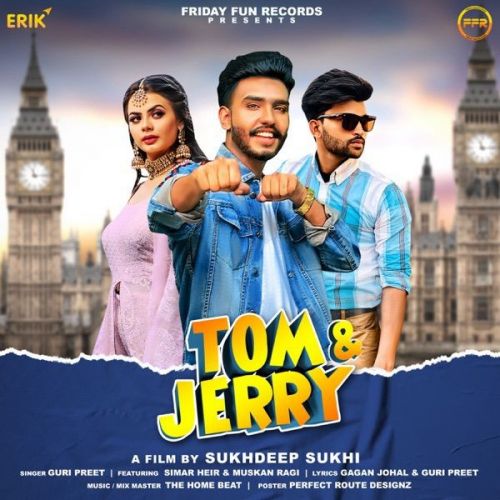 Tom Jerry Guri Preet mp3 song download, Tom Jerry Guri Preet full album