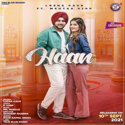 Haan Mehtab Virk, Loena Kaur mp3 song download, Haan Mehtab Virk, Loena Kaur full album