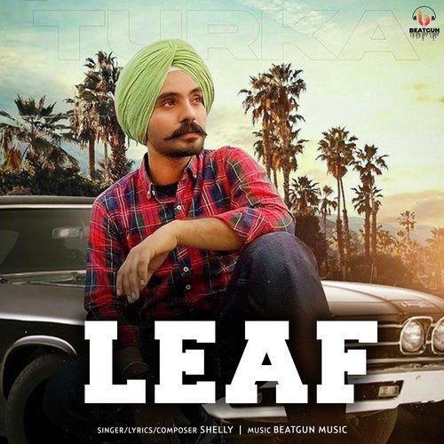 Leaf Shelly Turke mp3 song download, Leaf Shelly Turke full album