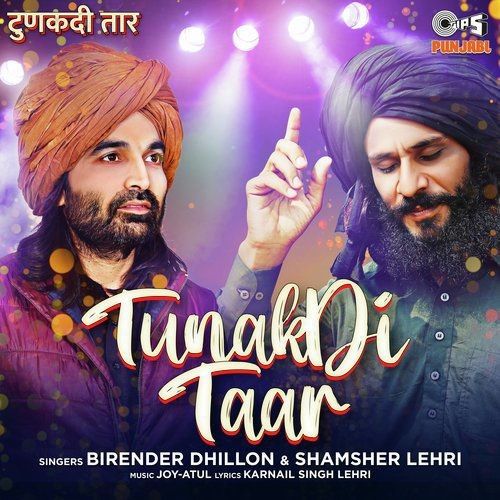 Tunakdi Taar Shamsher Lehri, Birender Dhillon mp3 song download, Tunakdi Taar Shamsher Lehri, Birender Dhillon full album