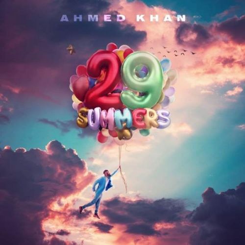 Bobo Ahmed Khan mp3 song download, 29 Summers Ahmed Khan full album