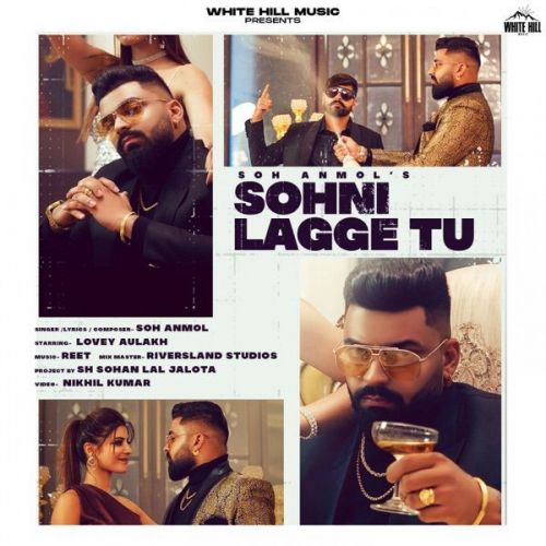 Sohni Lagge Tu Soh Anmol mp3 song download, Sohni Lagge Tu Soh Anmol full album