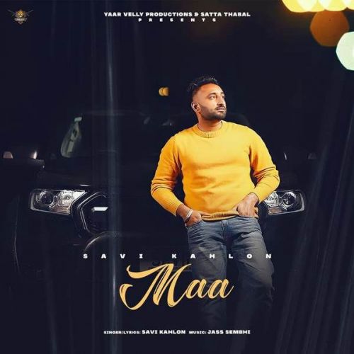 Maa Savi Kahlon mp3 song download, Maa Savi Kahlon full album