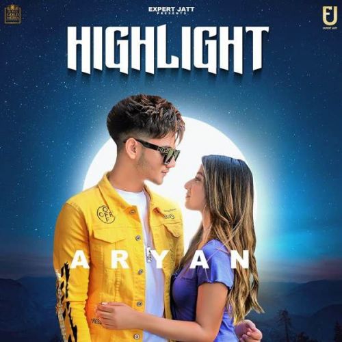 Highlight Aryan mp3 song download, Highlight Aryan full album