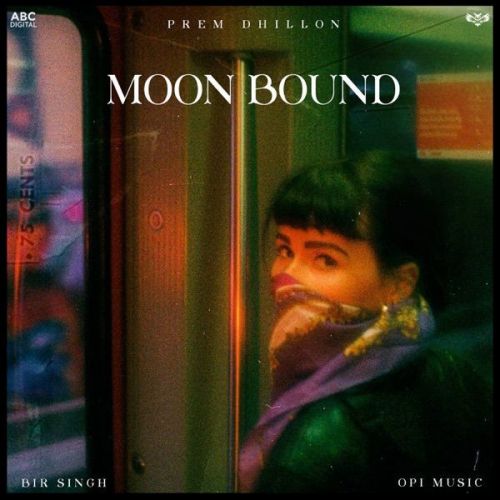 Moon Bound Prem Dhillon mp3 song download, Moon Bound Prem Dhillon full album