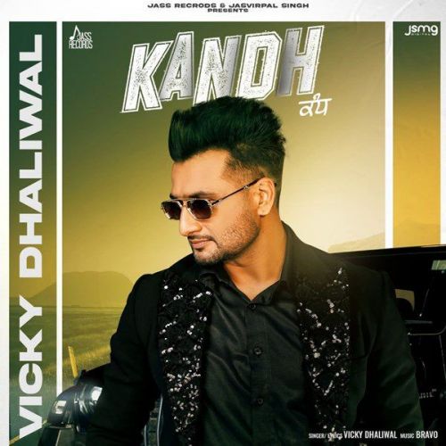 Kandh Vicky Dhaliwal mp3 song download, Kandh Vicky Dhaliwal full album