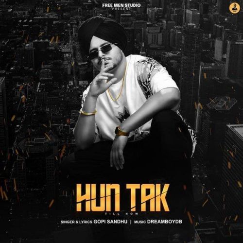 Hun Takk Gopi Sandhu mp3 song download, Hun Takk Gopi Sandhu full album