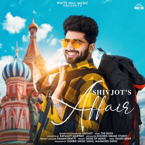 Affair Shivjot mp3 song download, Affair Shivjot full album