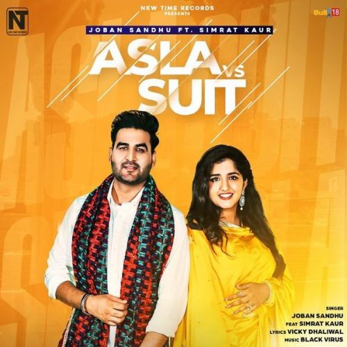 Asla VS Suit Joban Sandhu, Simrat Kaur mp3 song download, Asla VS Suit Joban Sandhu, Simrat Kaur full album