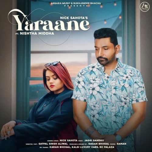 Download Yaraane Nick Sahota mp3 song, Yaraane Nick Sahota full album download