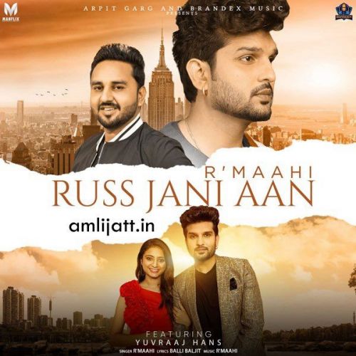 Russ Jani Aan R Maahi mp3 song download, Russ Jani Aan R Maahi full album