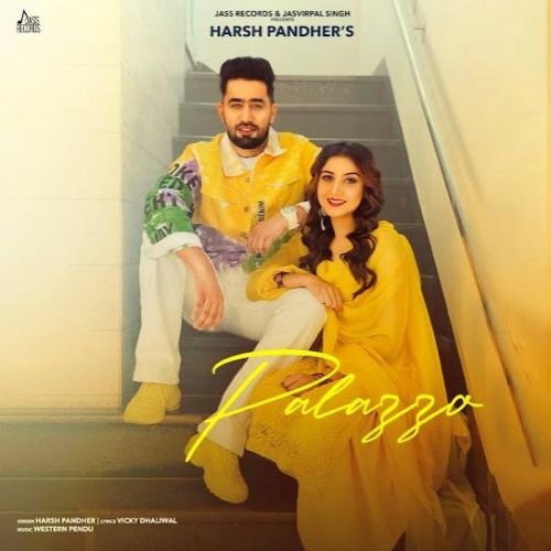 Download Palazzo Harsh Pandher mp3 song, Palazzo Harsh Pandher full album download