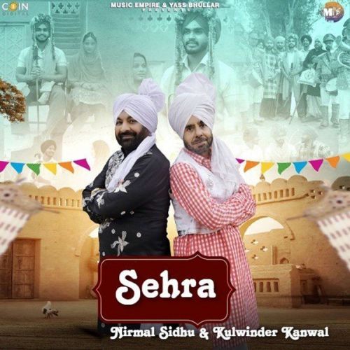 Sehra Nirmal Sidhu, Kulwinder Kanwal mp3 song download, Sehra Nirmal Sidhu, Kulwinder Kanwal full album