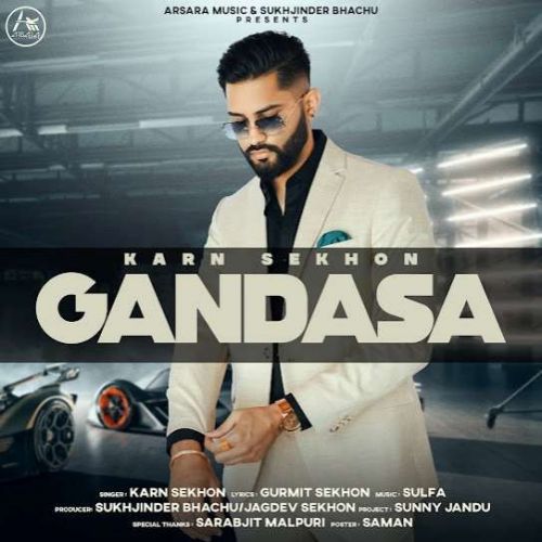 Gandasa Karn Sekhon mp3 song download, Gandasa Karn Sekhon full album