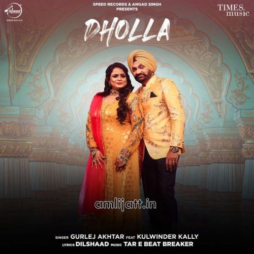 Download Dholla Gurlej Akhtar mp3 song, Dholla Gurlej Akhtar full album download