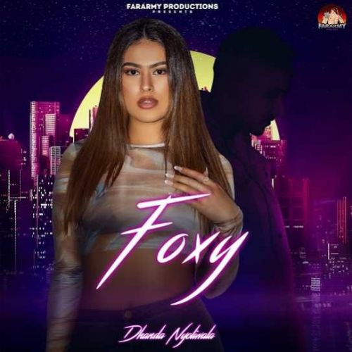 Foxy Dhanda Nyoliwala mp3 song download, Foxy Dhanda Nyoliwala full album