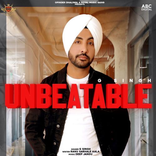 Unbeatable Deep Jandu, G Singh mp3 song download, Unbeatable Deep Jandu, G Singh full album