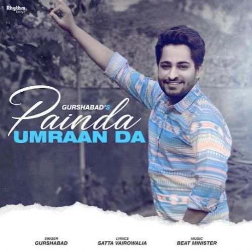 Painda Umraan Da Gurshabad mp3 song download, Painda Umraan Da Gurshabad full album