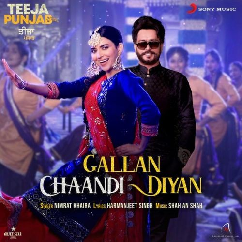 Gallan Chaandi Diyan (From Teeja Punjab) Nimrat Khaira mp3 song download, Gallan Chaandi Diyan (From Teeja Punjab) Nimrat Khaira full album