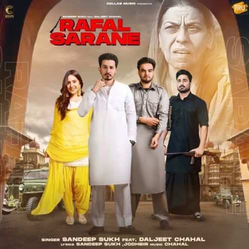 Rafal Sarane Sandeep Sukh, Daljeet Chahal mp3 song download, Rafal Sarane Sandeep Sukh, Daljeet Chahal full album