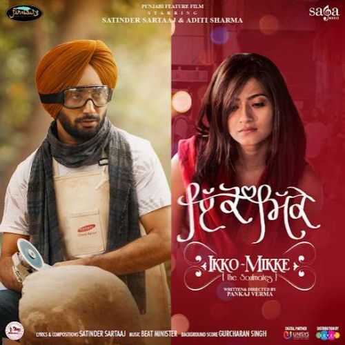 Chronicle Of Chandigarh (PG) Satinder Sartaaj mp3 song download, Ikko - Mikke Satinder Sartaaj full album