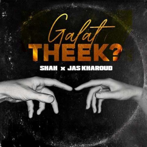 Galat Theek Shah mp3 song download, Galat Theek Shah full album