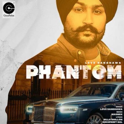 Phantom Love Randhawa mp3 song download, Phantom Love Randhawa full album