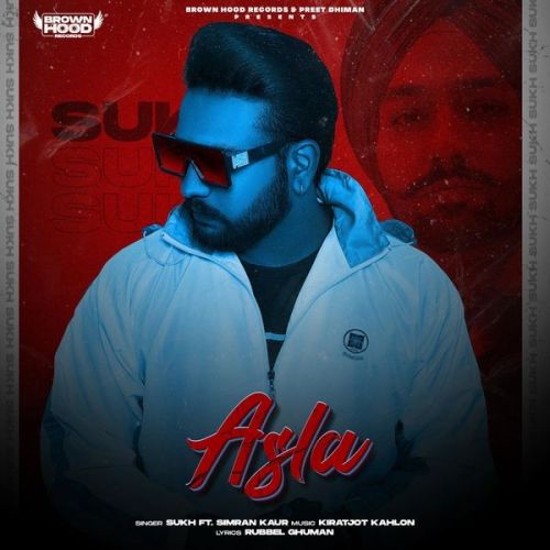 Download Asla Sukh, Simran Kaur mp3 song, Asla Sukh, Simran Kaur full album download