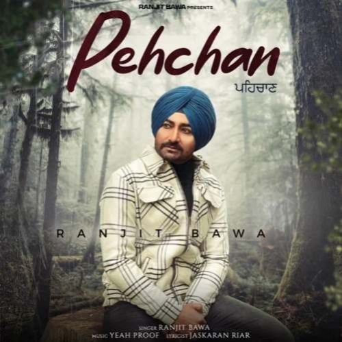 Pehchan Ranjit Bawa mp3 song download, Pehchan Ranjit Bawa full album