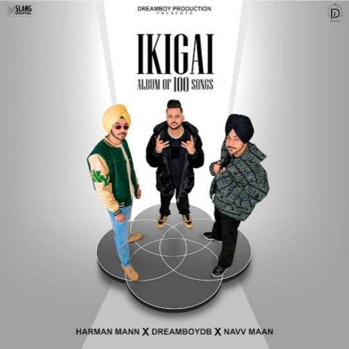 Intro Ikigai Navv Maan, Harman Mann mp3 song download, Intro Ikigai Navv Maan, Harman Mann full album