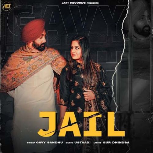 Jail Gavy Sandhu, Aanchal Kaur mp3 song download, Jail Gavy Sandhu, Aanchal Kaur full album