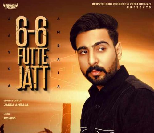 6-6 Futte Jatt Jassa Ambala mp3 song download, 6-6 Futte Jatt Jassa Ambala full album