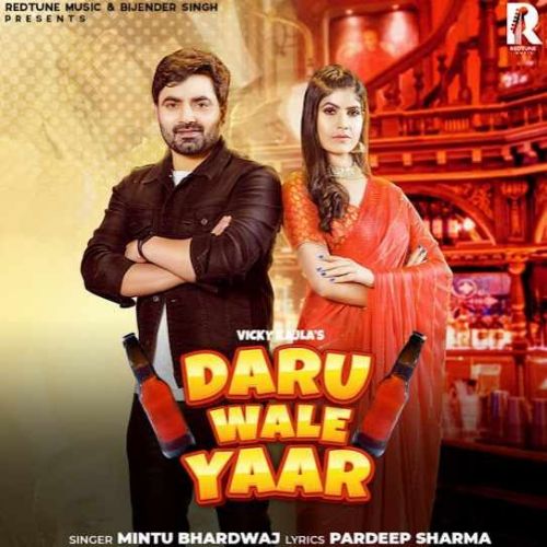 Download Daru Wale Yaar Mintu Bhardwaj, Vicky Kajla mp3 song, Daru Wale Yaar Mintu Bhardwaj, Vicky Kajla full album download