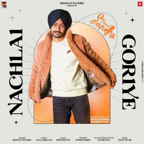 Nachlai Gorriye Himmat Sandhu mp3 song download, Nachlai Gorriye Himmat Sandhu full album