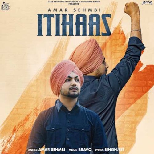 Itihaas Amar Sehmbi mp3 song download, Itihaas Amar Sehmbi full album